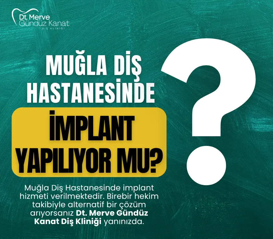 Muğla Diş Hastanesinde implant bilgilendirme infografiği