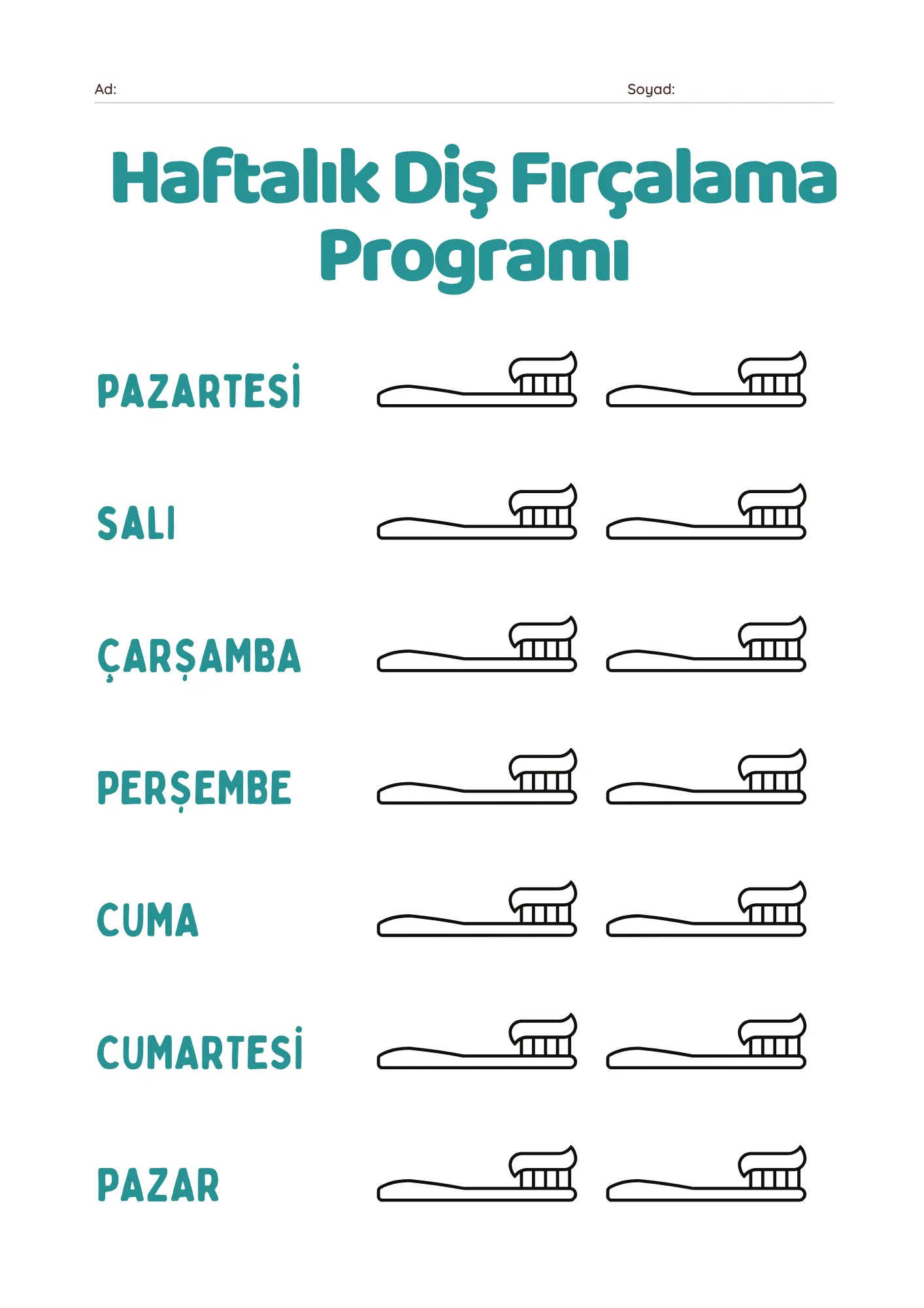Sade haftalık diş fırçalama çizelgesi – siyah beyaz, ekonomik baskı